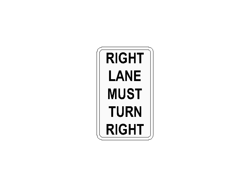Left Lane Must Turn Right Traffic Sign